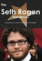 E-Book (pdf) Seth Rogen Handbook - Everything you need to know about Seth Rogen von Emily Smith