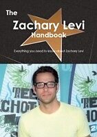 E-Book (pdf) Zachary Levi Handbook - Everything you need to know about Zachary Levi von Emily Smith