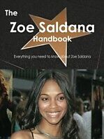 E-Book (pdf) Zoe Saldana Handbook - Everything you need to know about Zoe Saldana von Emily Smith