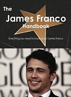 E-Book (pdf) James Franco Handbook - Everything you need to know about James Franco von Emily Smith