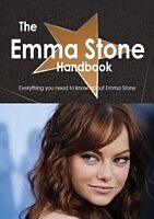 E-Book (pdf) Emma Stone Handbook - Everything you need to know about Emma Stone von Emily Smith