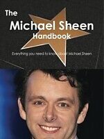 E-Book (pdf) Michael Sheen Handbook - Everything you need to know about Michael Sheen von Emily Smith