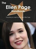 E-Book (pdf) Ellen Page Handbook - Everything you need to know about Ellen Page von Emily Smith