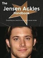 E-Book (pdf) Jensen Ackles Handbook - Everything you need to know about Jensen Ackles von Emily Smith