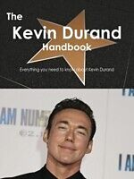E-Book (pdf) Kevin Durand Handbook - Everything you need to know about Kevin Durand von Emily Smith