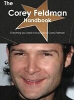 E-Book (pdf) Corey Feldman Handbook - Everything you need to know about Corey Feldman von Emily Smith