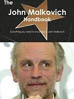 E-Book (pdf) John Malkovich Handbook - Everything you need to know about John Malkovich von Emily Smith
