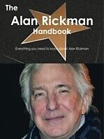 E-Book (pdf) Alan Rickman Handbook - Everything you need to know about Alan Rickman von Emily Smith