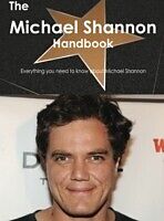 eBook (pdf) Michael Shannon Handbook - Everything you need to know about Michael Shannon de Emily Smith