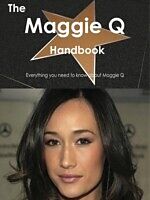 E-Book (pdf) Maggie Q Handbook - Everything you need to know about Maggie Q von Emily Smith