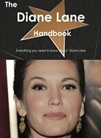 E-Book (pdf) Diane Lane Handbook - Everything you need to know about Diane Lane von Emily Smith
