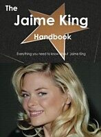E-Book (pdf) Jaime King Handbook - Everything you need to know about Jaime King von Emily Smith