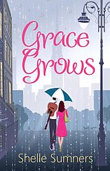 eBook (epub) Grace Grows de Shelle Sumners