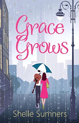 eBook (epub) Grace Grows de Shelle Sumners