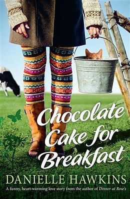 E-Book (epub) Chocolate Cake for Breakfast von Danielle Hawkins