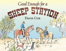 E-Book (epub) Good Enough for a Sheep Station von David Cox