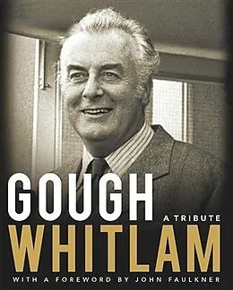 E-Book (epub) Gough Whitlam von John Faulkner