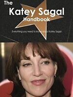 E-Book (pdf) Katey Sagal Handbook - Everything you need to know about Katey Sagal von Emily Smith