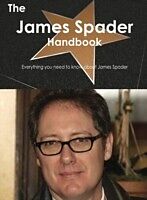 E-Book (pdf) James Spader Handbook - Everything you need to know about James Spader von Emily Smith