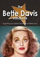 E-Book (pdf) Bette Davis Handbook - Everything you need to know about Bette Davis von Emily Smith