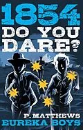 E-Book (epub) Do You Dare? Eureka Boys von Penny Matthews