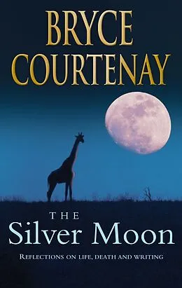E-Book (epub) Silver Moon von Bryce Courtenay