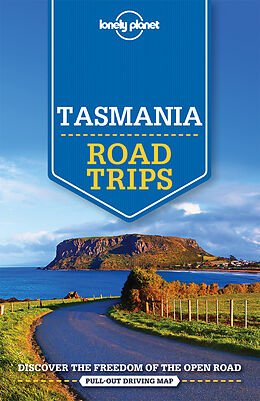 Couverture cartonnée Lonely Planet Tasmania Road Trips de Anthony Ham, Charles Rawlings-Way, Meg Worby