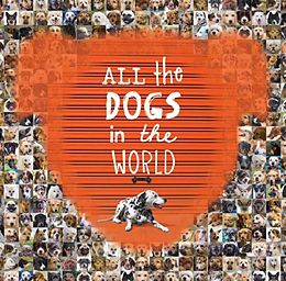 Fester Einband All the Dogs in the World von Jesse Hunter
