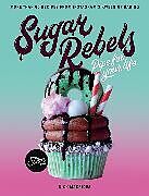 Couverture cartonnée Sugar Rebels de Nick Makrides