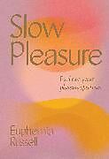 Livre Relié Slow Pleasure de Euphemia Russell