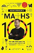 Couverture cartonnée Adam Spencer's Maths 101 de Adam Spencer