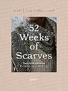 Couverture cartonnée 52 Weeks of Scarves de Laine