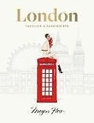 Livre Relié London: Through a Fashion Eye de Megan Hess