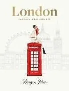 Fester Einband London: Through a Fashion Eye von Megan Hess