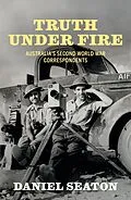 E-Book (epub) Truth Under Fire von Daniel Seaton
