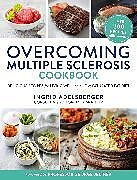 Couverture cartonnée Overcoming Multiple Sclerosis Cookbook de Ingrid Adelsberger