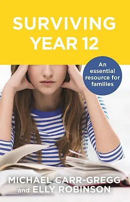 E-Book (epub) Surviving Year 12 von Michael Carr-Gregg, Elly Robinson