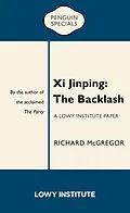 E-Book (epub) Xi Jinping: A Lowy Institute Paper: Penguin Special von Richard McGregor