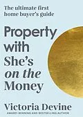 E-Book (epub) Property with She's on the Money von Victoria Devine