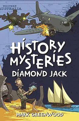 E-Book (epub) History Mysteries: Diamond Jack von Mark Greenwood