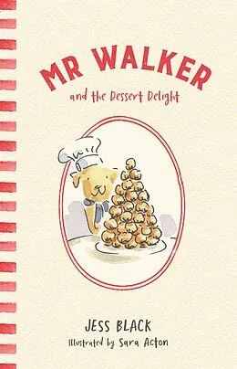 E-Book (epub) Mr Walker and the Dessert Delight von Jess Black