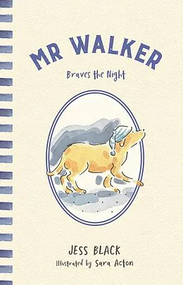 E-Book (epub) Mr Walker Braves the Night von Jess Black