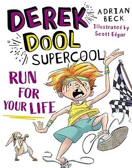 E-Book (epub) Derek Dool Supercool 3: Run For Your Life von Adrian Beck