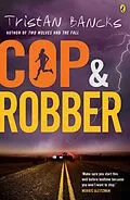 E-Book (epub) Cop and Robber von Tristan Bancks