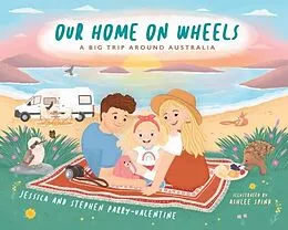 E-Book (epub) Our Home on Wheels von Jessica and Stephen Parry-Valentine