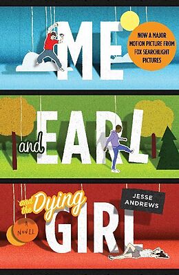 Couverture cartonnée Me and Earl and the Dying Girl de Jesse Andrews