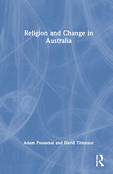 Livre Relié Religion and Change in Australia de Adam Possamai, David Tittensor