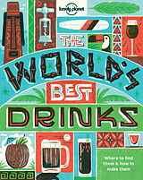 Broschiert The World's Best Drinks von Lonely Planet Food