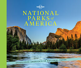 Fester Einband National Parks of America von Lonely Planet, Amy C. Balfour, Greg Benchwick