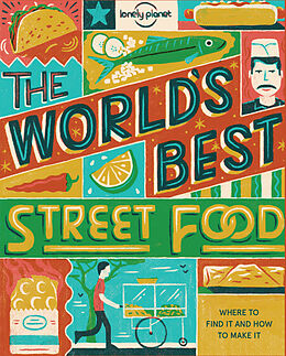 Couverture cartonnée Lonely Planet World's Best Street Food mini de Food